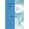 thumbnail image 1 of Understanding Him Through Poem & Reason, 1 of 1