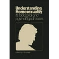 thumbnail image 1 of Understanding Homosexuality: Its Biological and Psychological Bases: Its Biological and Psychological Basis, (Paperback), 1 of 1