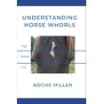 thumbnail image 1 of Understanding Horse Whorls, (Paperback), 1 of 1