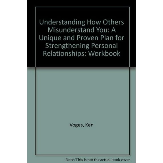 Pre-Owned Understanding How Others Misunderstand You Workbook (Paperback) 9780802410993