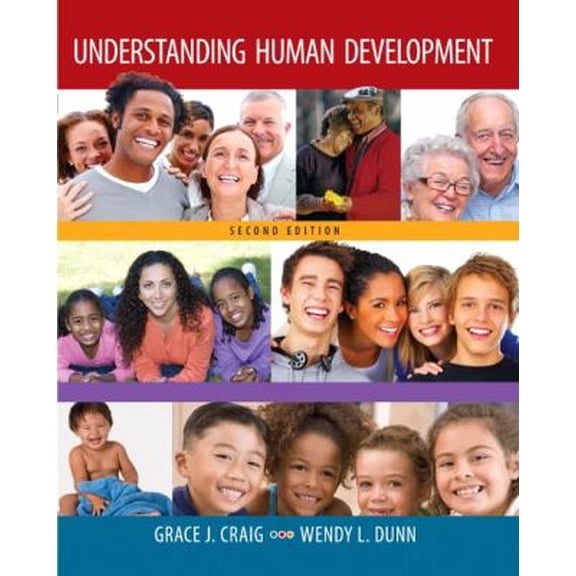 Pre-Owned Understanding Human Development (2nd Edition) (Paperback) 0205753078 9780205753079