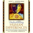thumbnail image 1 of Pre-Owned Understanding Human Differences: Multicultural Education for a Diverse America (2nd Edition) (Paperback) 0205531040 9780205531042, 1 of 1