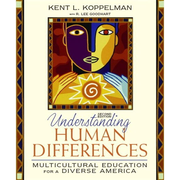 Pre-Owned Understanding Human Differences: Multicultural Education for a Diverse America (2nd Edition) (Paperback) 0205531040 9780205531042