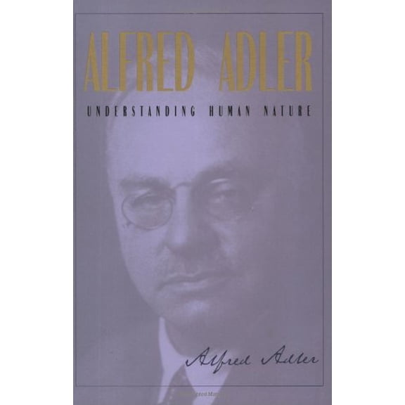 Pre-Owned Understanding Human Nature (Paperback) 1568381956 9781568381954