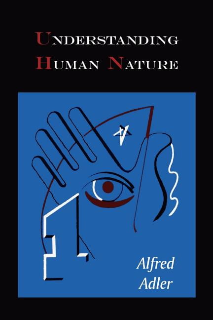 Understanding Human Nature (Paperback) - Walmart.com