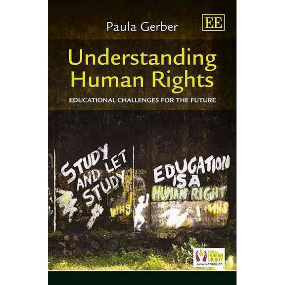 Understanding Human Rights : Educational Challenges for the Future