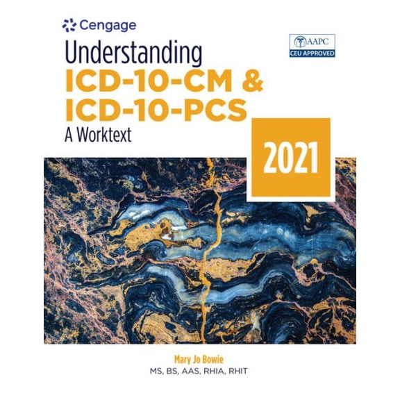 Pre-Owned Understanding ICD-10-CM and ICD-10-PCS: A Worktext, 2021 (MindTap Course List)