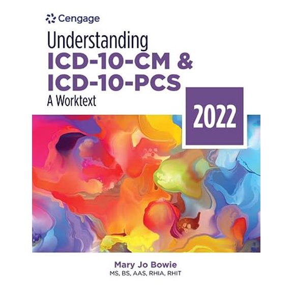 Pre-Owned Understanding ICD-10-CM and ICD-10-Pcs: A Worktext, 2022 Edition: A Worktext - 2022 (Paperback) 0357621727 9780357621721
