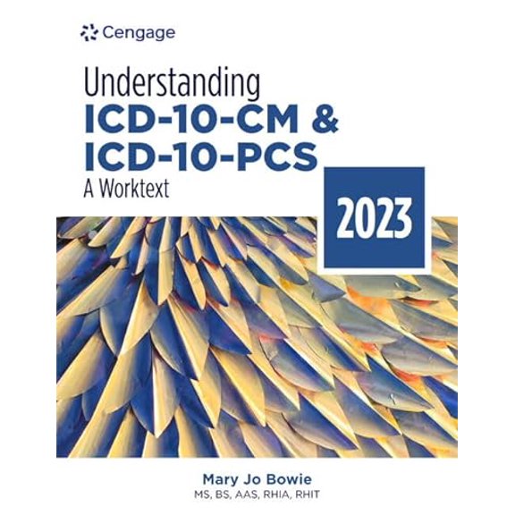 Pre-Owned Understanding ICD-10-CM and ICD-10-Pcs: A Worktext, 2023 Edition (Paperback) 0357764196 9780357764190