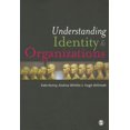 thumbnail image 1 of Understanding Identity & Organizations, (Hardcover), 1 of 1