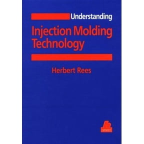 Pre-Owned Understanding Injection Molding Technology (Hanser Understanding Books), 9781569901304, 1569901309, Paperback, First Edition edition