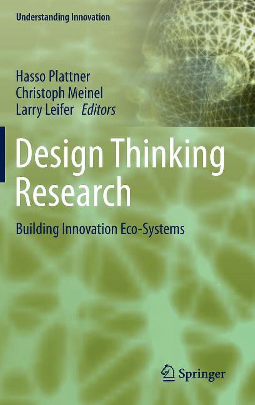 Understanding Innovation Design Thinking Research: Building Innovation ...