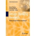 thumbnail image 1 of Understanding Innovation Design Thinking Research: Making Design Thinking Foundational, (Paperback), 1 of 4