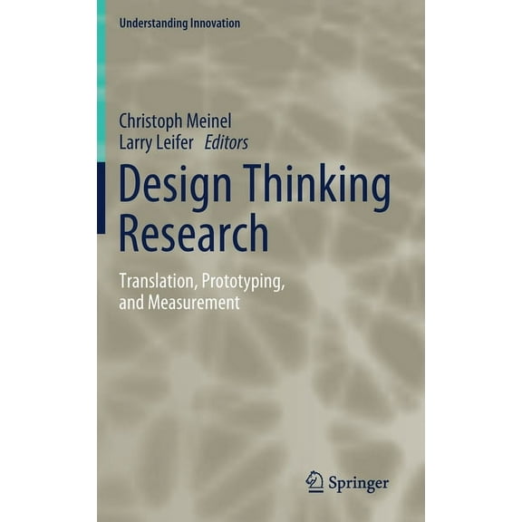 Understanding Innovation Design Thinking Research: Translation, Prototyping, and Measurement, (Hardcover)