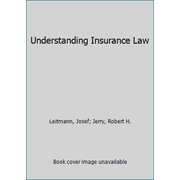 Pre-Owned Understanding Insurance Law (Paperback) 0820555118 9780820555119