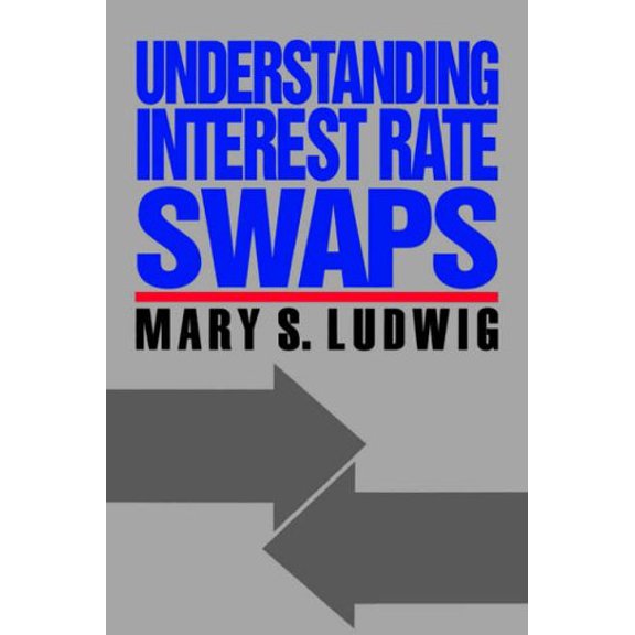 Pre-Owned Understanding Interest Rate Swaps (Hardcover) 0070390207 9780070390201