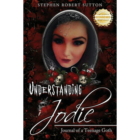 Understanding Jodie: Journal of a Teenage Goth, (Paperback)
