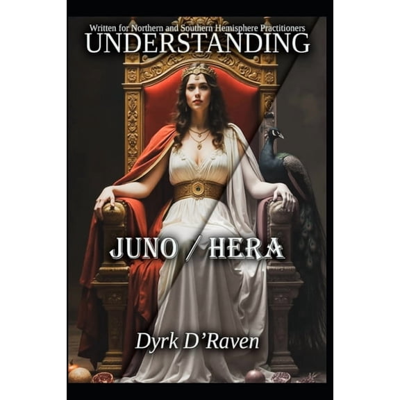 Understanding Greco-Roman Deities Understanding Juno / Hera, (Paperback)