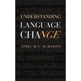 thumbnail image 1 of Understanding Language Change, (Hardcover), 1 of 1