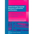 thumbnail image 1 of Pre-Owned Understanding Language Structure, Interaction, and Variation: An Introduction to Applied Linguistics and Sociolinguistics for Nonspecialists (Paperback) 0472086863 9780472086863, 1 of 1