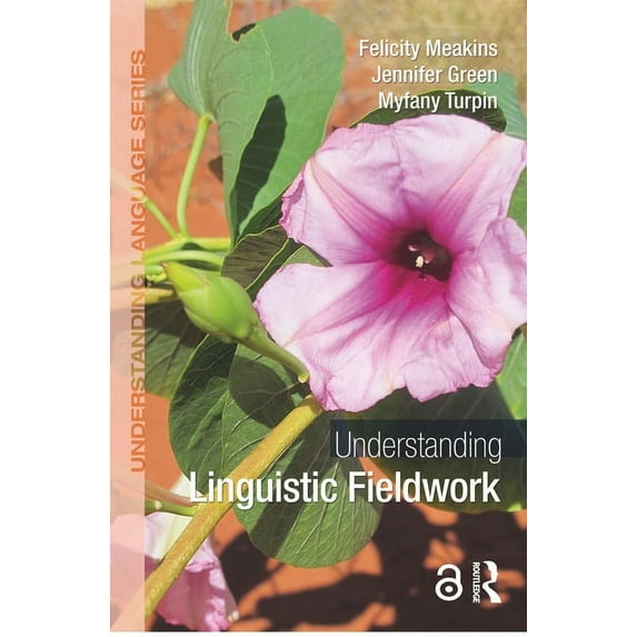 Understanding Language Understanding Linguistic Fieldwork, (Paperback)