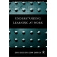thumbnail image 1 of Understanding Learning at Work, (Paperback), 1 of 1