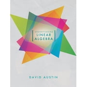 Understanding Linear Algebra, Hardcover