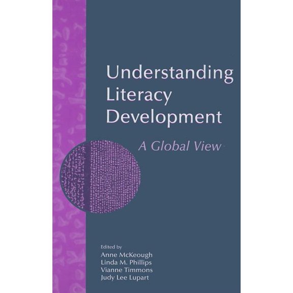 Understanding Literacy Development: A Global View, (Hardcover)