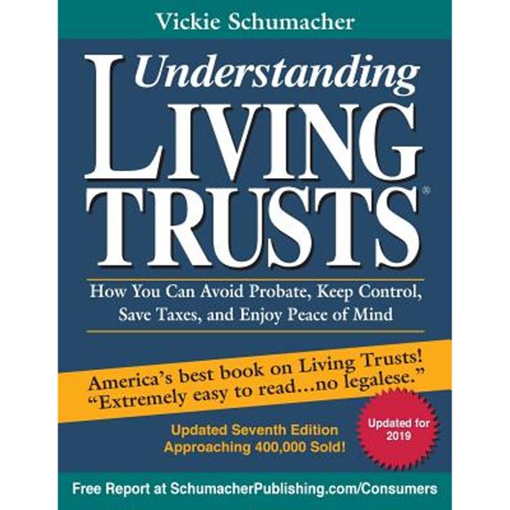 Pre-Owned Understanding Living Trusts(R): How You Can Avoid Probate, Keep Control, Save Taxes, and Enjoy Peace of Mind (Paperback) 0945811284 9780945811282