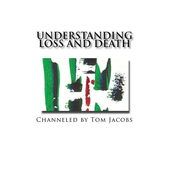 Understanding Loss and Death (Paperback)