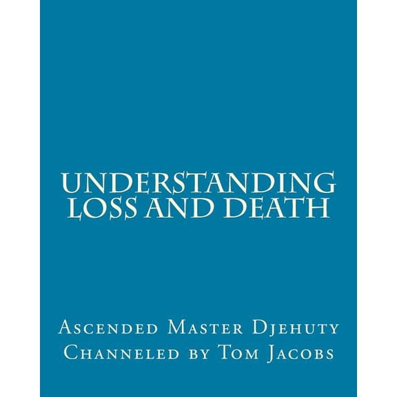 Understanding Loss and Death (Large Print Edition), (Paperback)