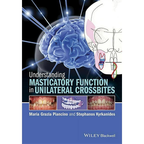 Understanding Masticatory Function in Unilateral Crossbites (Hardcover)