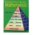thumbnail image 1 of Pre-Owned Understanding Mathematics: From Counting to Calculus, 9780965730013, 0965730018, Paperback,, 1 of 1