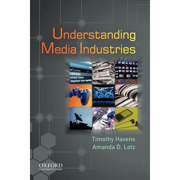 Understanding Media Industries (Paperback)