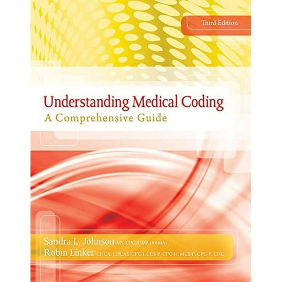 Understanding Medical Coding: A Comprehensive Guide (with Premium Website, 2 terms (12 months) Printed Access Card) (Flexible Solutions - Your Key to Success)