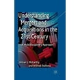 thumbnail image 1 of Understanding Mergers and Acquisitions in the 21st Century: A Multidisciplinary Approach, (Paperback), 1 of 1