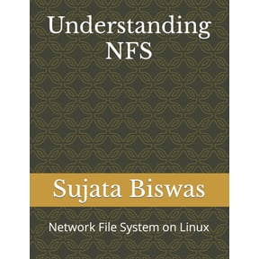 Understanding NFS: Network File System on Linux, (Paperback)