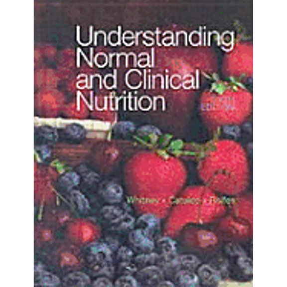 Pre-Owned Understanding Normal and Clinical Nutrition (with InfoTrac) (Hardcover) 0534589952 9780534589950