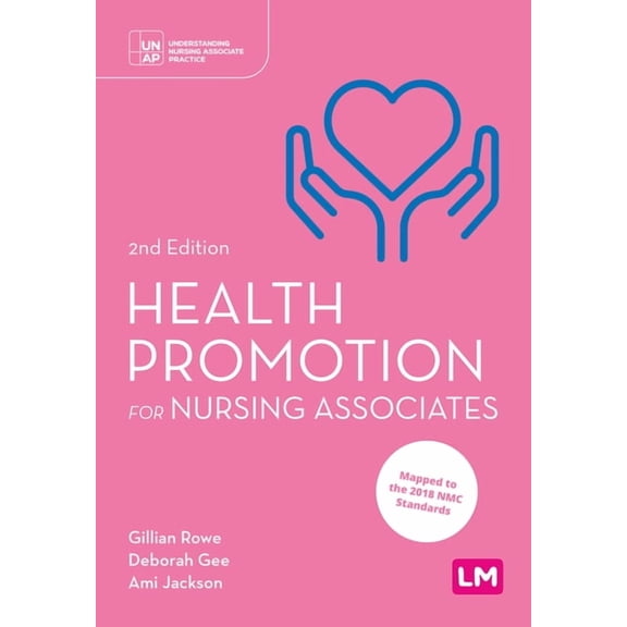 Understanding Nursing Associate Practice Health Promotion for Nursing Associates, (Paperback)