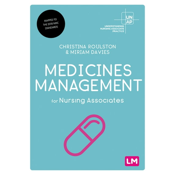 Understanding Nursing Associate Practice: Medicines Management for Nursing Associates (Hardcover)