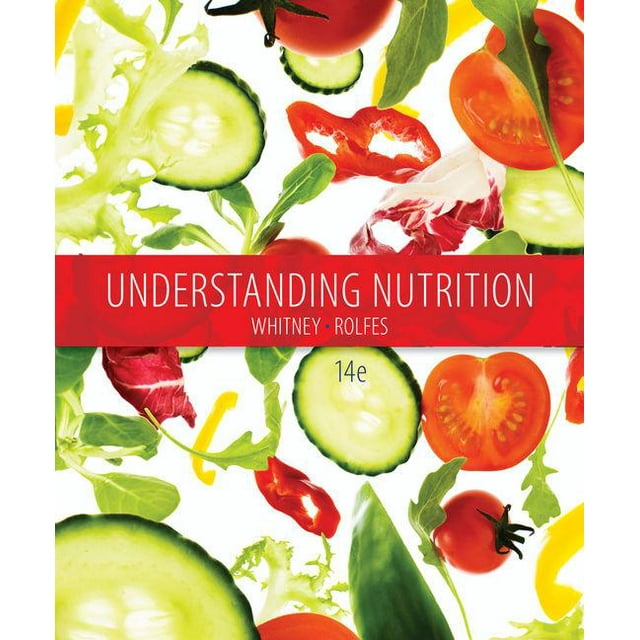 Understanding Nutrition, Whitney, Eleanor Noss, Rolfes, Sharon Rady