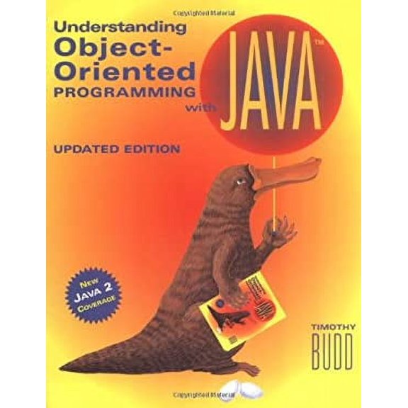 Pre-Owned Understanding Object-Oriented Programming With Java: Updated Edition (New Java 2 Coverage) (Paperback) 0201612739 9780201612738