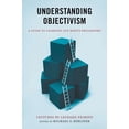 thumbnail image 1 of Understanding Objectivism: A Guide to Learning Ayn Rand's Philosophy, (Paperback), 1 of 1