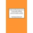 thumbnail image 1 of Understanding Perpetrators, Protecting Children: A practitioner's guide to working with child sexual abusers (Paperback), 1 of 1