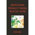 thumbnail image 1 of Understanding Personality Through Projective Testing, (Hardcover), 1 of 1