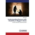 thumbnail image 1 of Understanding Persons with Disability in Beggar's Home (Paperback), 1 of 1