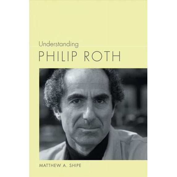 Understanding Philip Roth