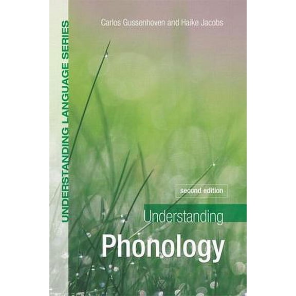 Pre-Owned Understanding Phonology (Paperback) 0340807350 9780340807354