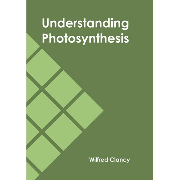 Understanding Photosynthesis, (Hardcover)