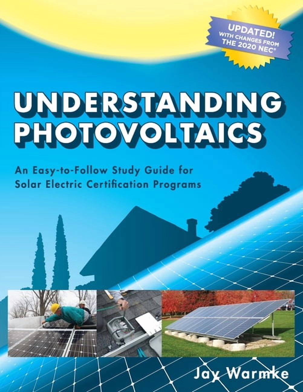 Understanding Photovoltaics: Designing and Installing Residential Solar ...